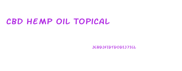 Cbd Hemp Oil Topical