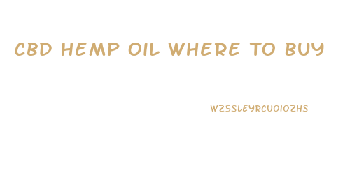 Cbd Hemp Oil Where To Buy