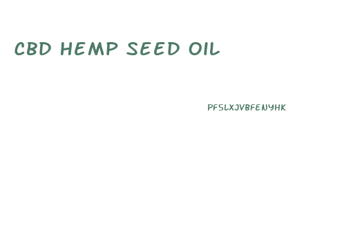 Cbd Hemp Seed Oil