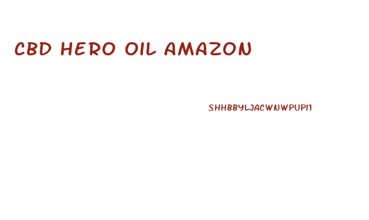Cbd Hero Oil Amazon