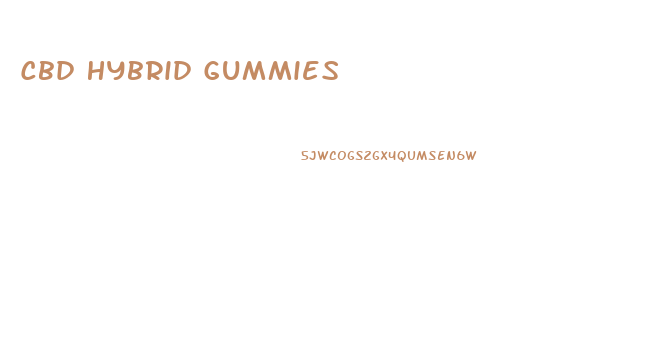 Cbd Hybrid Gummies