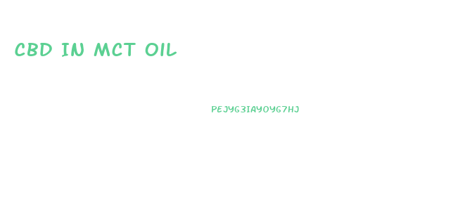 Cbd In Mct Oil