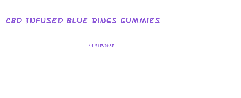 Cbd Infused Blue Rings Gummies