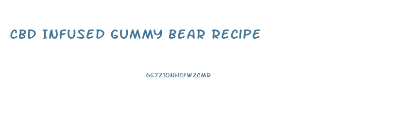 Cbd Infused Gummy Bear Recipe