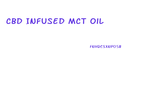 Cbd Infused Mct Oil