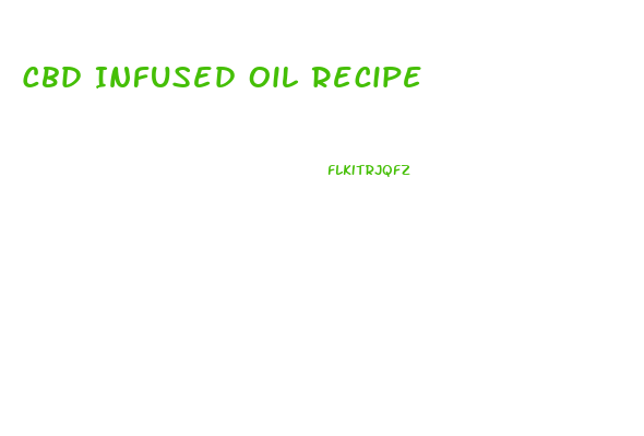 Cbd Infused Oil Recipe