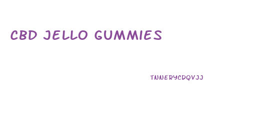 Cbd Jello Gummies