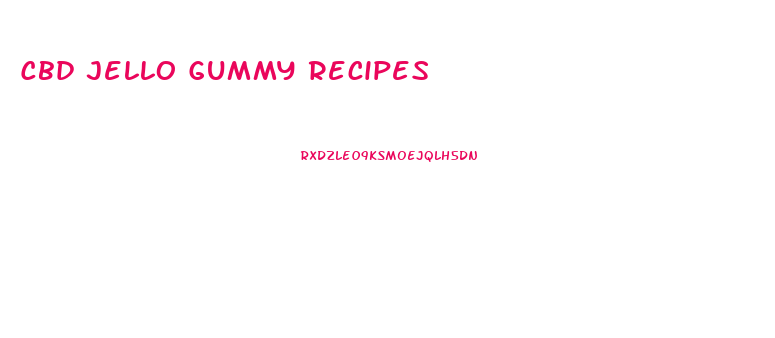 Cbd Jello Gummy Recipes