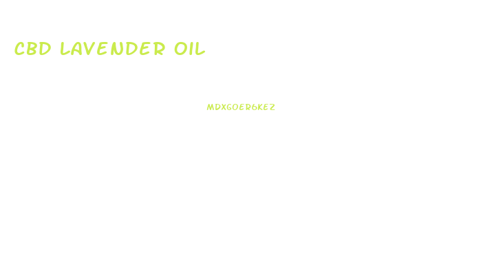 Cbd Lavender Oil