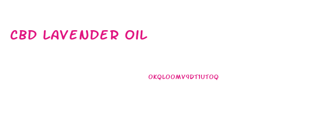 Cbd Lavender Oil