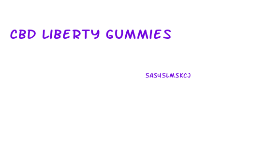 Cbd Liberty Gummies