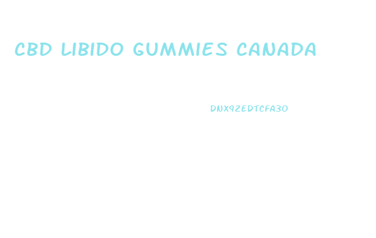 Cbd Libido Gummies Canada