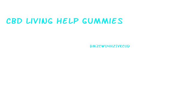 Cbd Living Help Gummies