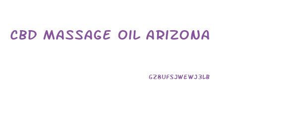 Cbd Massage Oil Arizona