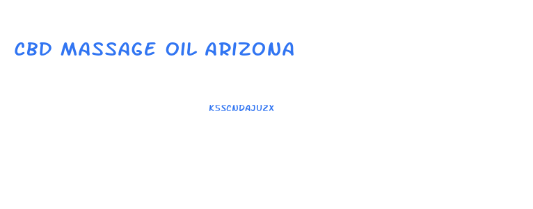 Cbd Massage Oil Arizona