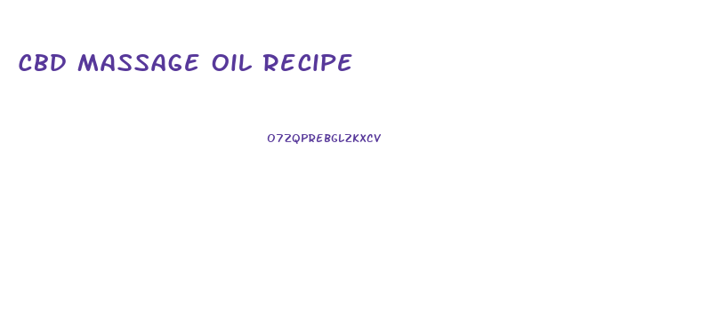 Cbd Massage Oil Recipe