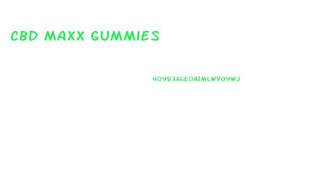 Cbd Maxx Gummies