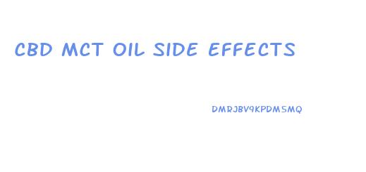 Cbd Mct Oil Side Effects