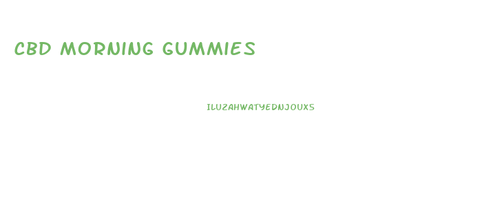 Cbd Morning Gummies