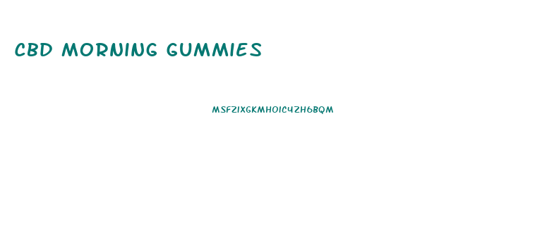 Cbd Morning Gummies