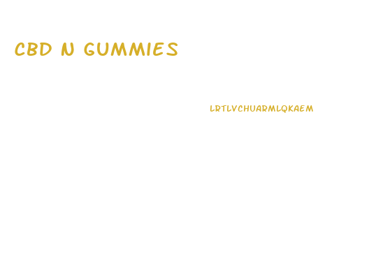 Cbd N Gummies