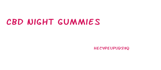 Cbd Night Gummies