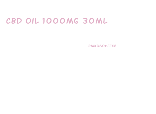 Cbd Oil 1000mg 30ml