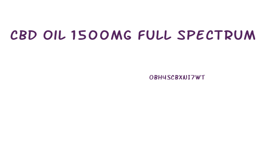 Cbd Oil 1500mg Full Spectrum