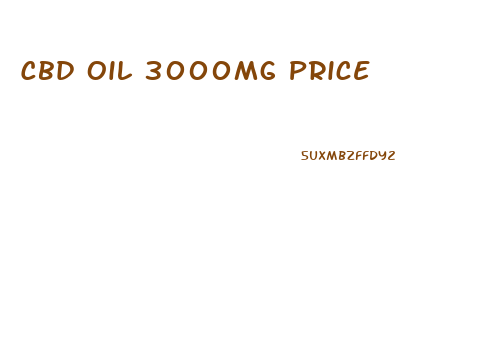 Cbd Oil 3000mg Price