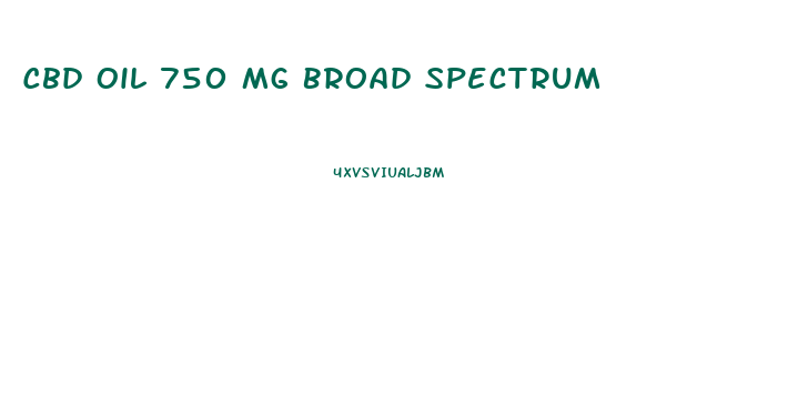 Cbd Oil 750 Mg Broad Spectrum