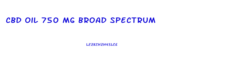 Cbd Oil 750 Mg Broad Spectrum