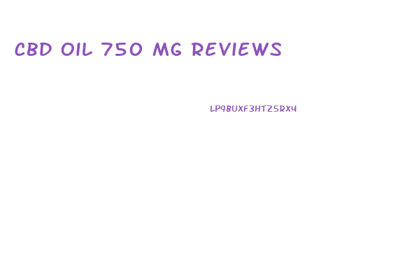 Cbd Oil 750 Mg Reviews