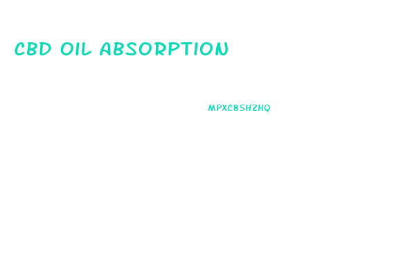 Cbd Oil Absorption