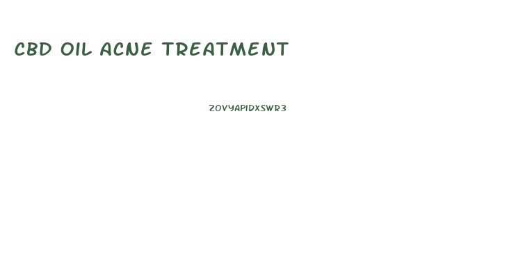 Cbd Oil Acne Treatment