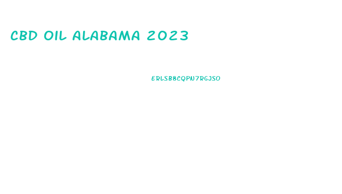 Cbd Oil Alabama 2023