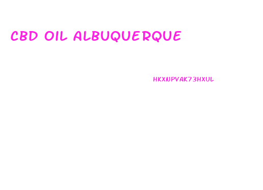 Cbd Oil Albuquerque