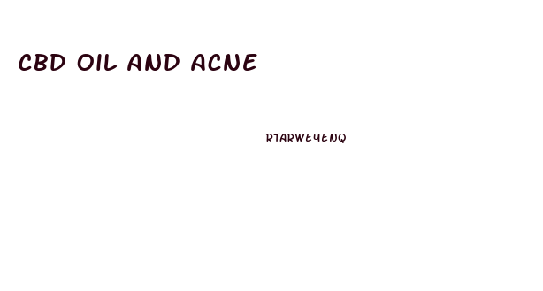 Cbd Oil And Acne