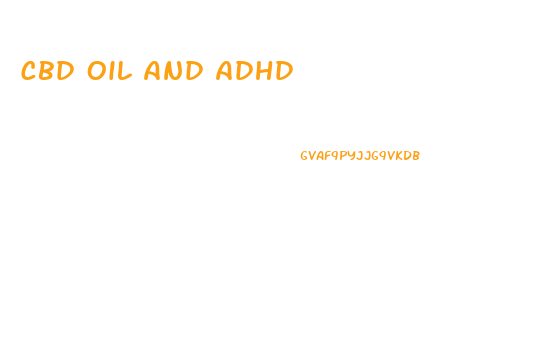 Cbd Oil And Adhd