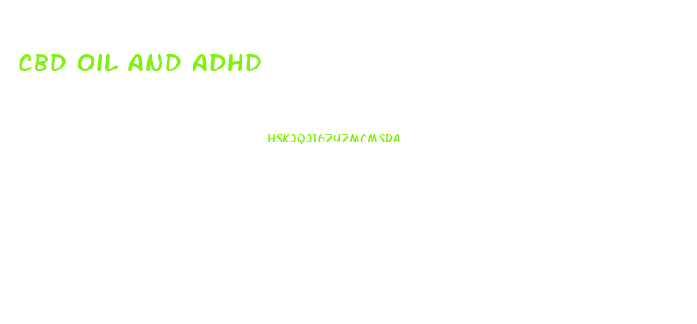 Cbd Oil And Adhd