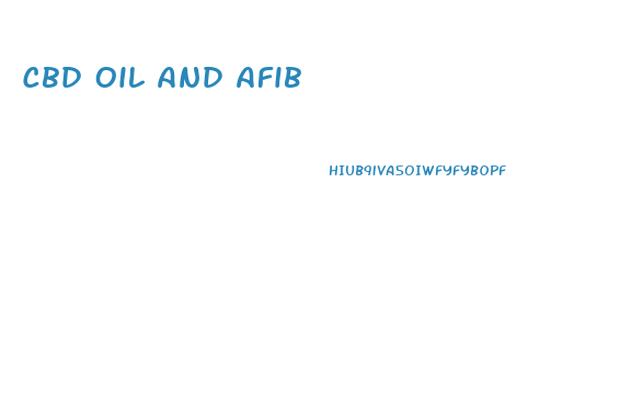 Cbd Oil And Afib