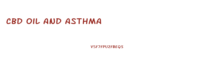 Cbd Oil And Asthma