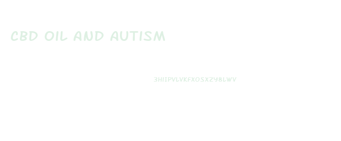 Cbd Oil And Autism