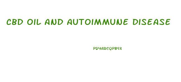 Cbd Oil And Autoimmune Disease