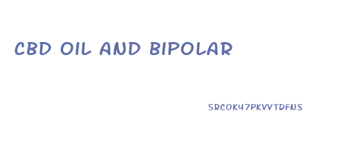 Cbd Oil And Bipolar