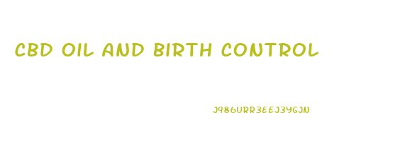 Cbd Oil And Birth Control