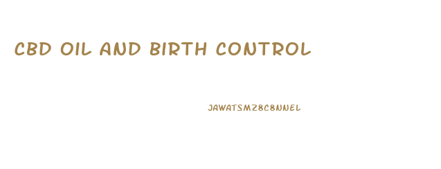 Cbd Oil And Birth Control