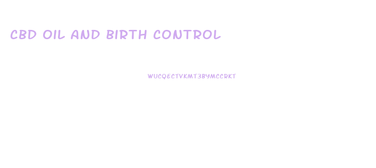 Cbd Oil And Birth Control