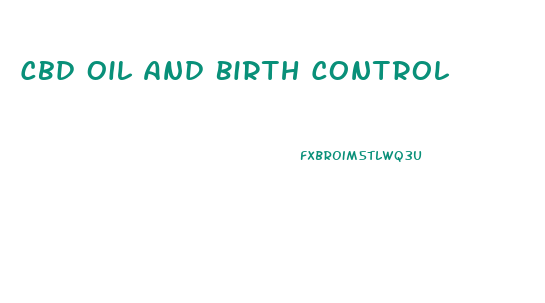 Cbd Oil And Birth Control