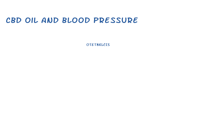 Cbd Oil And Blood Pressure