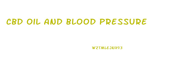 Cbd Oil And Blood Pressure